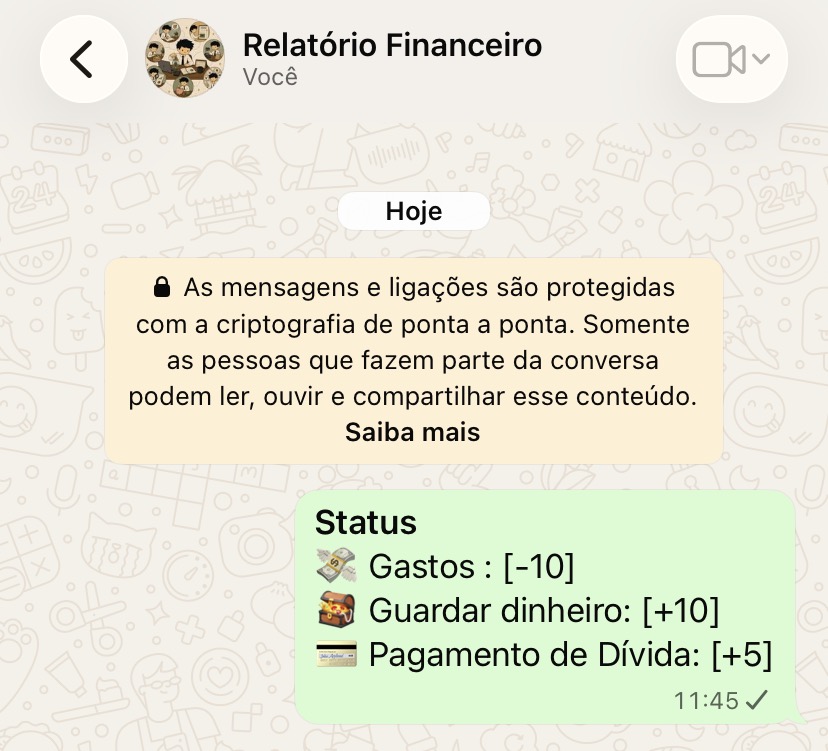 Print do grupo Relatório Financeiro no WhatsApp, mostrando o status do dia com gastos, dinheiro guardado e pagamento de dívida